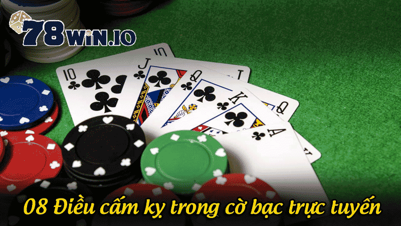 08 điều cấm kỵ trong cờ bạc trực tuyến