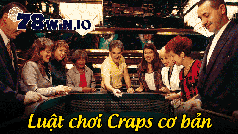 luật chơi craps cơ bản