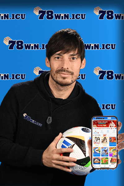 david silva giới thiệu ứng dụng 78win