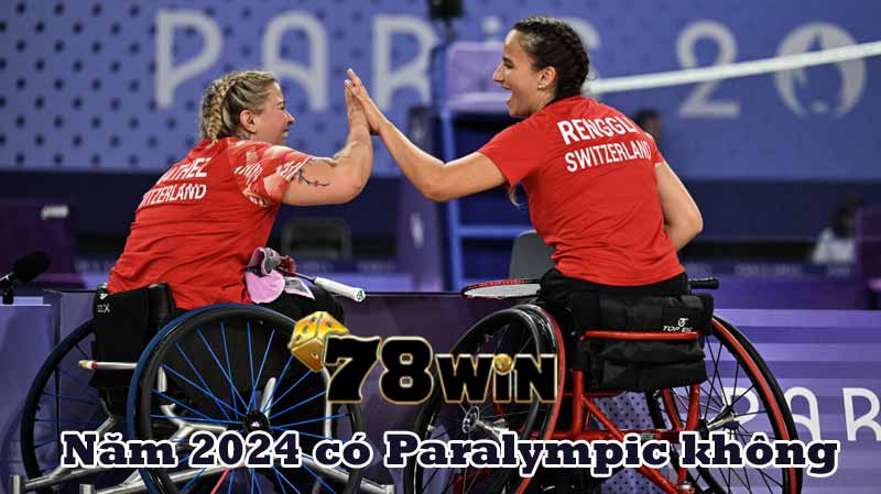 Năm 2024 có Paralympic không?